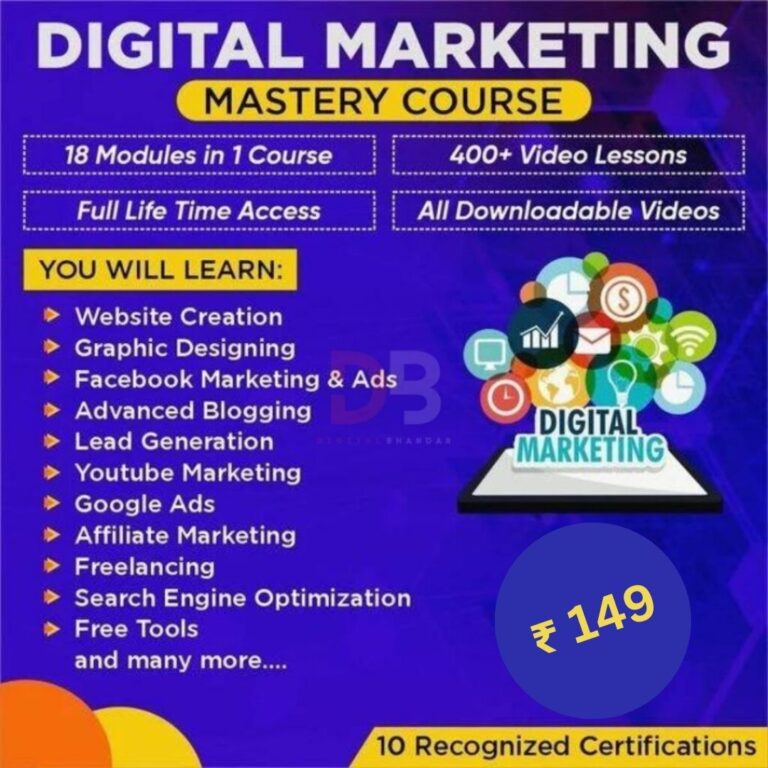 Learn Website Creation, Graphic Design, Facebook & Google Ads, Affiliate Marketing, SEO, YouTube Marketing, Free Tools, and more with our comprehensive Digital Marketing Mastery Course. Enroll now for ₹149 and get 10 recognized certifications!
