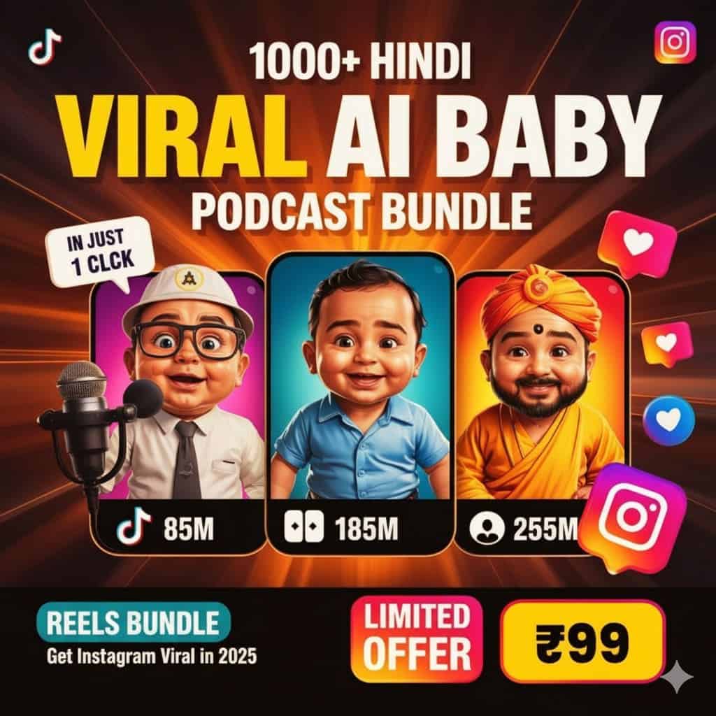 1000+ Hindi Viral AI Baby Podcast Reels Bundle Limited Offer ₹99