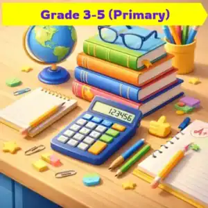 Grade 3 se 5 ke liye study desk image jisme calculator, globe aur kitabein hain."