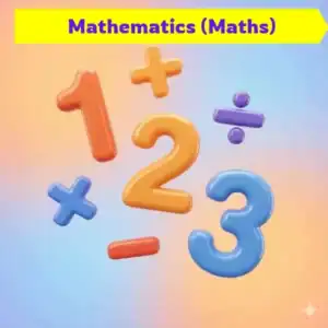 Mathematics (Maths)
